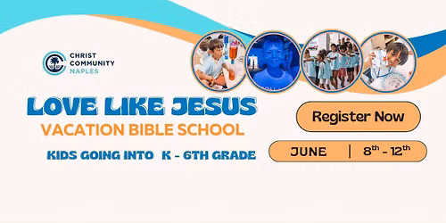 VBS 2026 Christ Community Naples