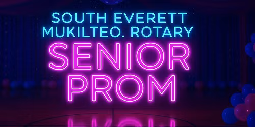 South Everett Mukilteo Rotary - Annual Auction Senior Prom