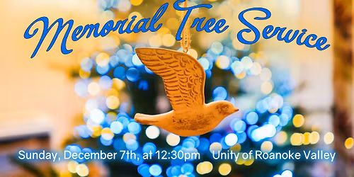 Memorial Tree Service at Unity of Roanoke Valley