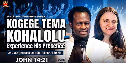 Kogege Tema Kohalolu - Hosting God's Presence -John 14:21
