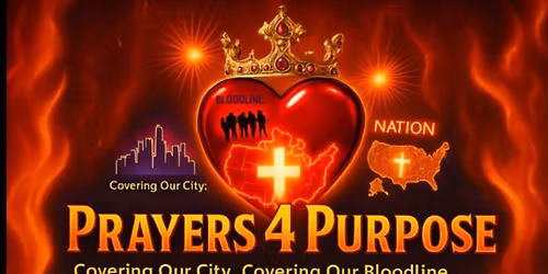 4 His Purpose & Friday Night Fire Presents Prayers 4 Purpose