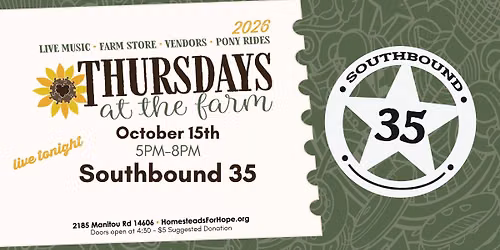 Thursdays at the Farm with LIVE MUSIC from Southbound 35