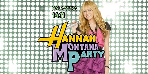 HANNAH MONTANA party Szczecin