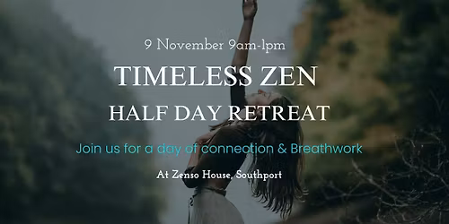 TIMELESS ZEN | BREATHWORK DAY RETREAT | GOLD COAST