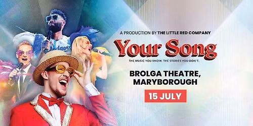 Your Song | Maryborough