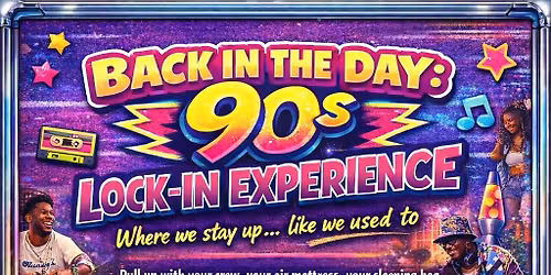 Back In The Day: 90s Lock In 