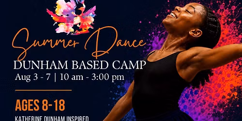 Summer Dance Camp - Katherine Dunham Inspired