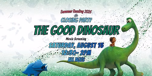 The Good Dinosaur Movie, SR Closing Party