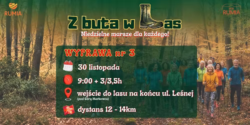 Z buta w Las - niedzielne marsze dla każdego! Wyprawa nr 3