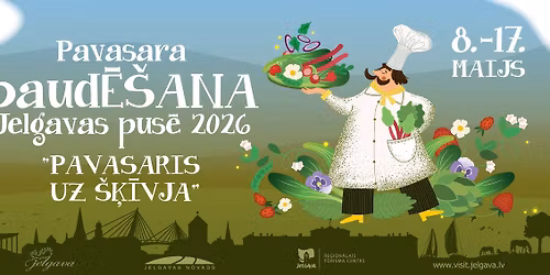 \ud83c\udf7d\ufe0f Pavasara baud\u0112\u0160ANA Jelgavas pus\u0113 \ud83c\udf7d\ufe0f