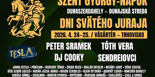 Szent Gy\u00f6rgy-napok 2026\u2694\ufe0fDni sv\u00e4t\u00e9ho Juraja 2026