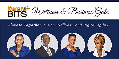 Kwera Wellness &Business Gala