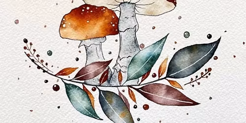 Whimsical Mushrooms Watercolor And Ink Class with Tia on Wednesday January 7 from6-8pm