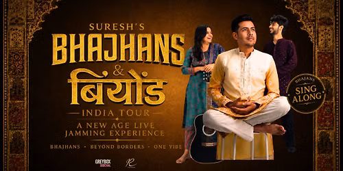 Bhajans & Beyond