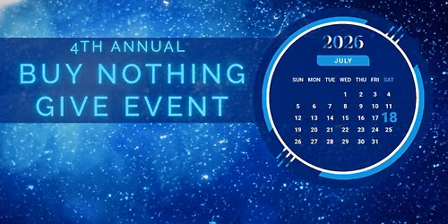 4th Annual Buy Nothing Give Event