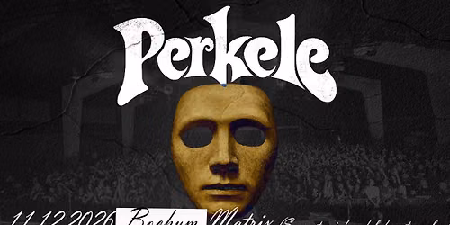 Perkele "Theater Tour 2026" Matrix Bochum