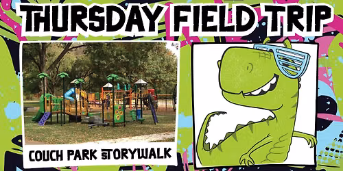 Kids Field Trip: Couch Park & Storywalk