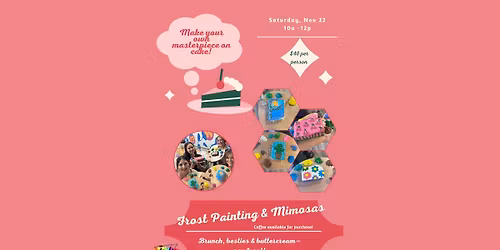 Frost Painting & Mimosas \ud83c\udf7e