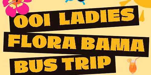 Florabama Bus Trip Ladies Only!!!!