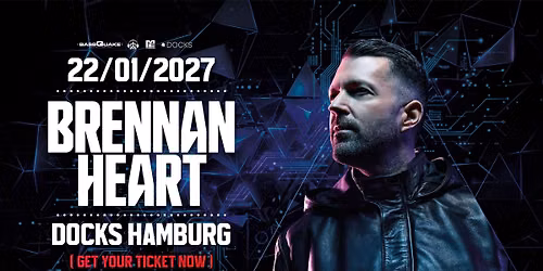 Brennan Heart @ Docks Hamburg