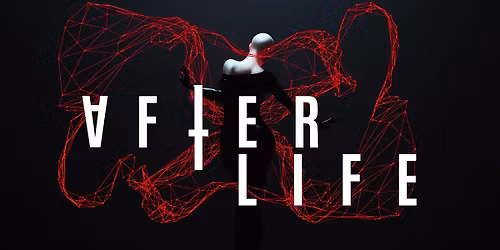 After Life: Dark Electronica Experience