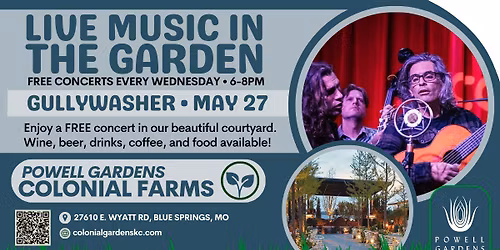 FREE Concert in The Garden: Gullywasher, Wednesday, May 27 at 6:00 PM
