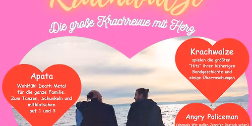 100 Jahre Krachwalze die gro\u00dfe Krachrevue mit Herz