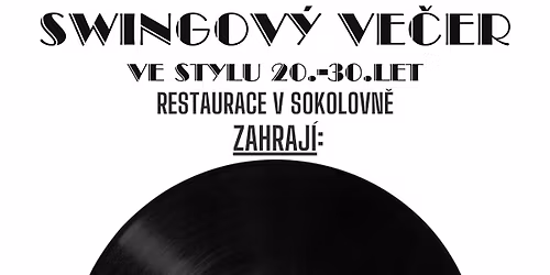 Swingov\u00fd ve\u010der ve stylu 20. - 30. let na Sokolce