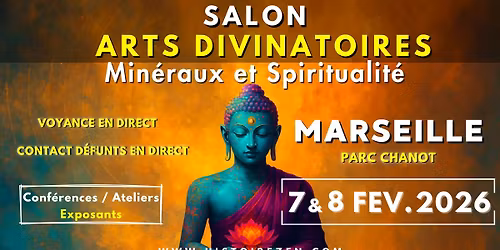 MARSEILLE - Salon des Arts Divinatoires, Min\u00e9raux au PARC CHANOT - 2\u00e8me \u00e9dition - FEVRIER 2026