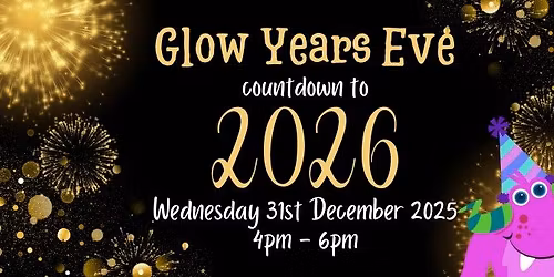 Glow Year's Eve - New Year's Eve Children's Disco