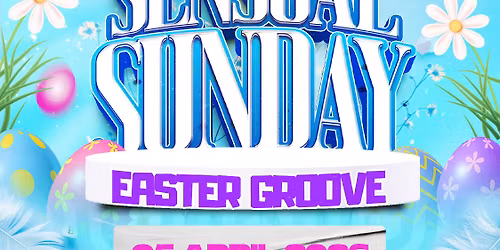 Sensual Sunday Easter Groove