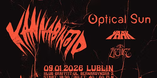 KANNABINOID (Estonia) + OPTICAL SUN, \u0179RENICE, YAAK - LUBLIN, Klub Graffiti, 09.01.2026