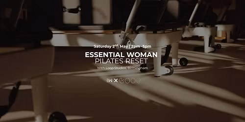 Birmingham - Essential Woman Pilates Reset & Social