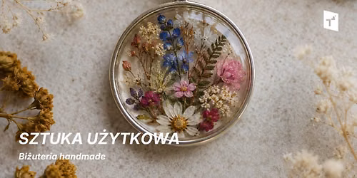 Sztuka u\u017cytkowa: Bi\u017cuteria handmade