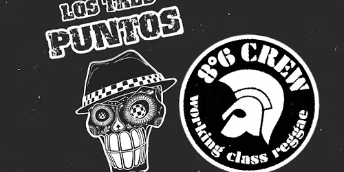 Los Tres Puntos & 8\u20196 Crew