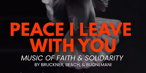 PEACE I LEAVE WITH YOU: Music of Faith & Solidarity