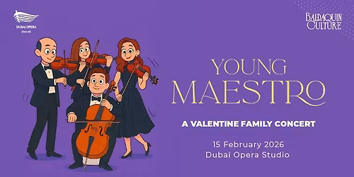 Young Maestro: A Valentine Family Concert in Dubai