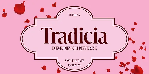 Tradicia - Djeve Djevice i Djeverše