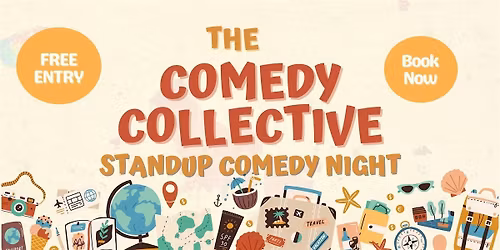 The Comedy Collective - A New Comedy Night in Town