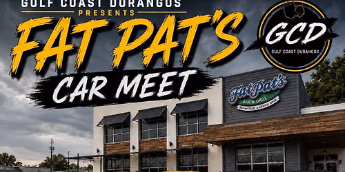Gulf Coast Durangos Presents : Fat Pat's Car Meet