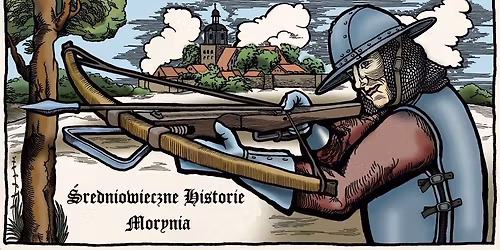 \u015aredniowieczne Historie Morynia 2026
