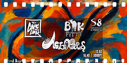 Asztropapucs  | Bakfitty | Capslokk - S8 Underground Club