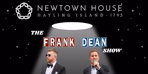 The Frank & Dean Incredible Show and homage to Frank Sinatra & Dean Martin