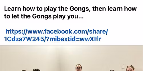 Learn to PLAY the Gongs! Level One Training