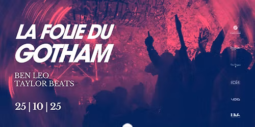 \u2020 LA FOLIE DU GOTHAM \u2020