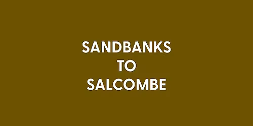 SANDBANKS TO SALCOMBE - UNPLUGGED
