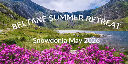 Beltane Summer Retreat \u2728\ud83c\udf38\ud83c\udf3c