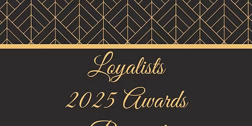 2025 Loyalist Awards Banquet