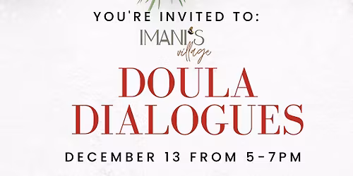 Doula Dialogues: An Evening with Aspiring and Experienced Doulas
