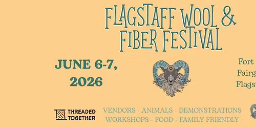 Flagstaff Wool and Fiber Festival 2026!